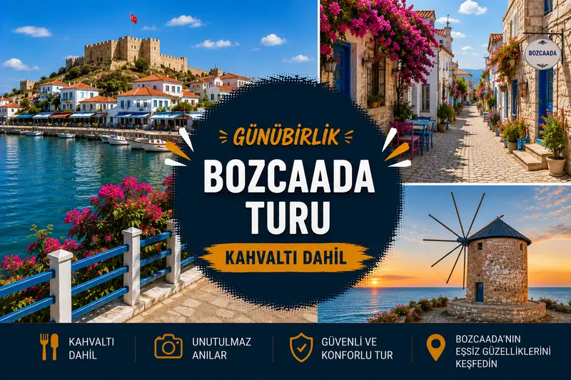 Günübirlik Bozcaada Turu