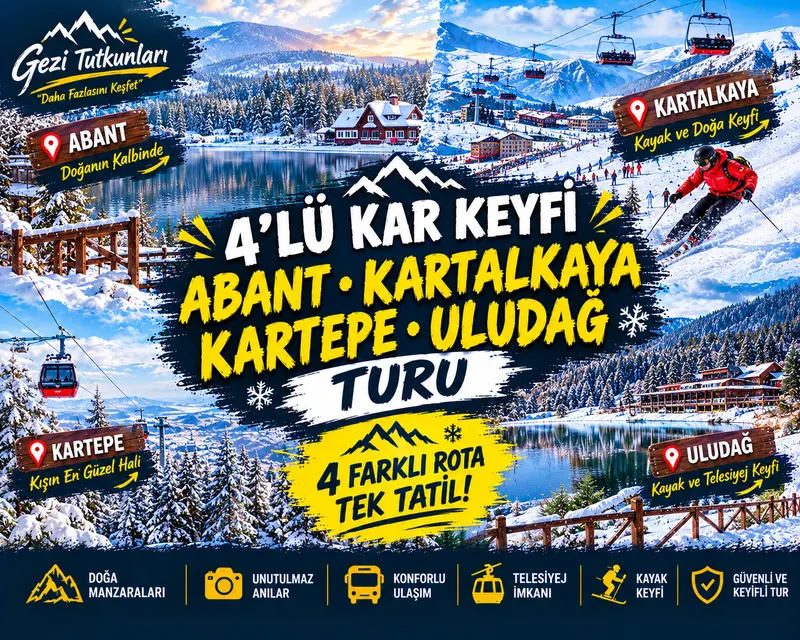 4-Layer Snow Enjoyment Tour: Abant, Kartalkaya, Kartepe, Uludağ