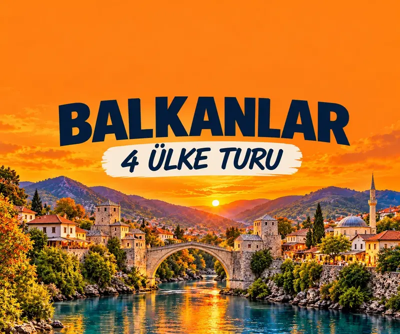 Kasım Ara Tatil Özel 4 Ülke Balkan Turu