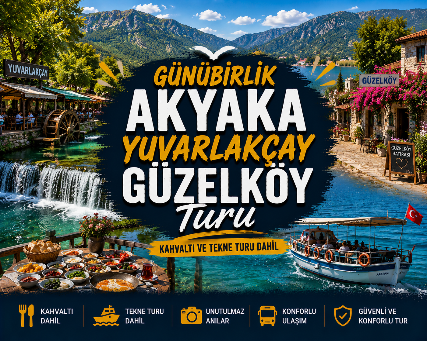 Günübirlik Akyaka Yuvarlakçay Güzelköy Turu