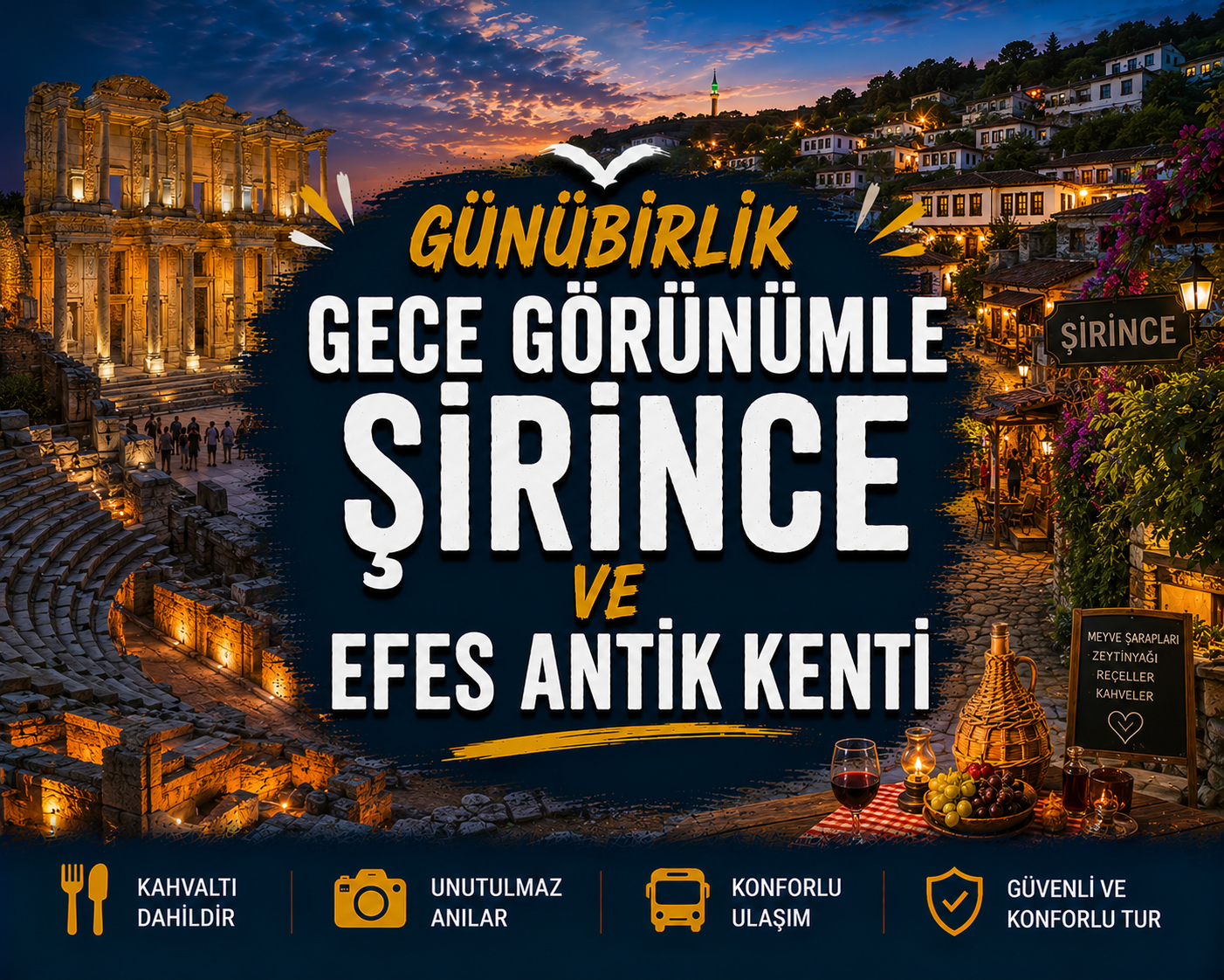 Günübirlik Gece Görünümle Şirince ve Efes Antik Kenti
